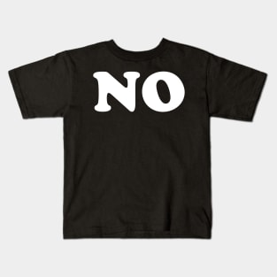 No means no Kids T-Shirt